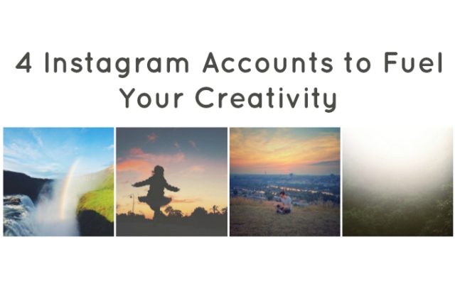 4 Instagram Accounts to Fuel Your Creativity